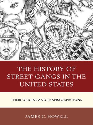 cover image of The History of Street Gangs in the United States